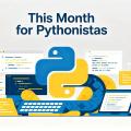 This Month for Pythonistas - June 2026
